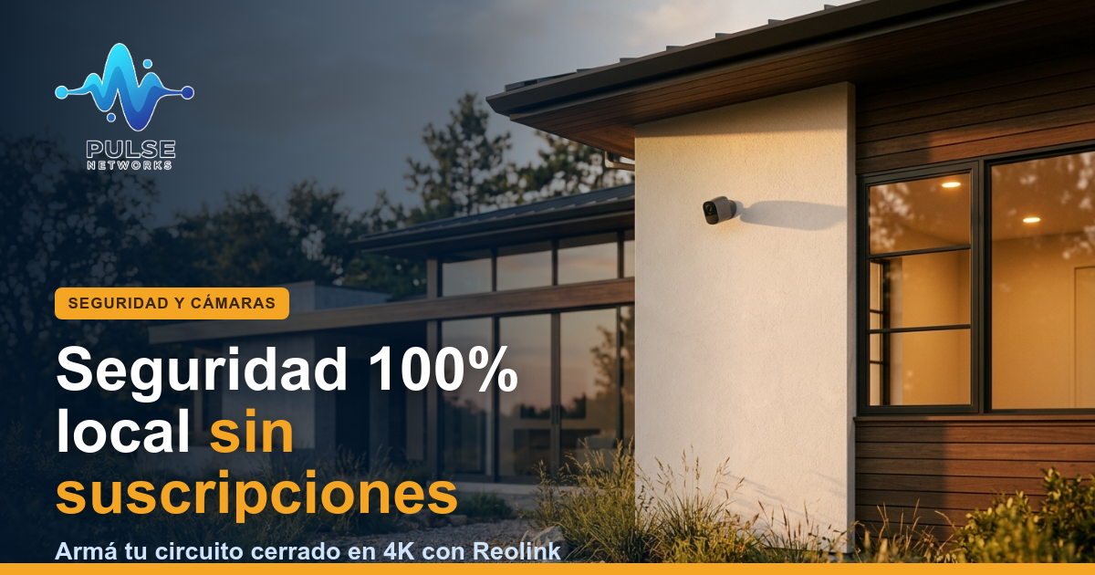 Cámaras PoE Reolink: Guía para armar tu seguridad local